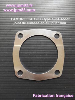 lambretta 125 C culasse (1) Joint de culasse aluminium 1 mm Lambretta 125 type 1951 scoot